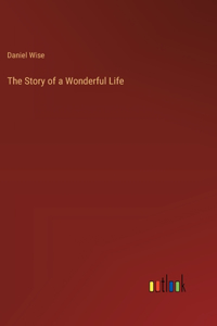 Story of a Wonderful Life