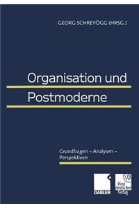 Organisation Und Postmoderne