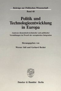 Politik Und Technologieentwicklung in Europa