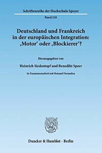 Deutschland Und Frankreich in Der Europaischen Integration