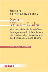 Sein - Wort - Liebe