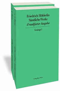 Frankfurter Ausgabe (Fha). Historisch-Kritische Ausgabe: Band 7/8: Samtliche Werke. Gesange I Und II (Zusammen Im Schuber)