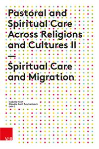 Pastoral and Spiritual Care Across Religions and Cultures II