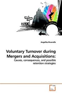 Voluntary Turnover during Mergers and Acquisitions