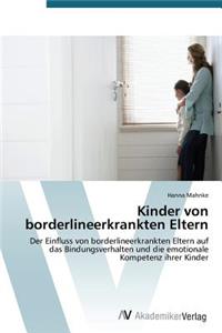 Kinder von borderlineerkrankten Eltern