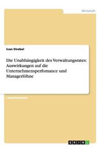 Die Unabhängigkeit des Verwaltungsrates