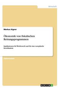 Ökonomik von fiskalischen Rettungsprogrammen