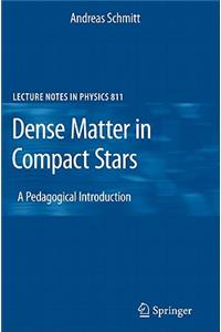 Dense Matter in Compact Stars