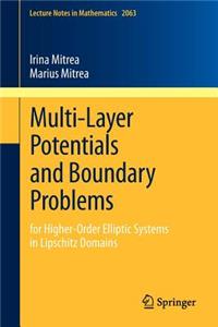 Multi-Layer Potentials and Boundary Problems