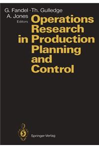 Operations Research in Production Planning and Control