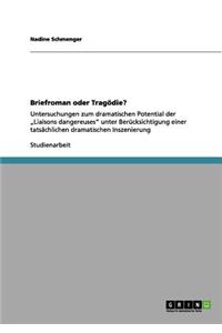 Briefroman oder Tragödie?
