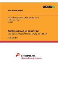 Rechtsmissbrauch im Steuerrecht