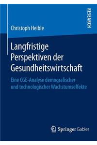Langfristige Perspektiven der Gesundheitswirtschaft