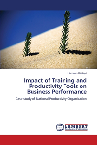 Impact of Training and Productivity Tools on Business Performance