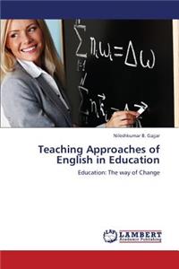 Teaching Approaches of English in Education