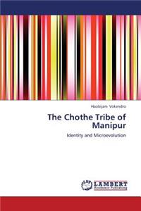 Chothe Tribe of Manipur