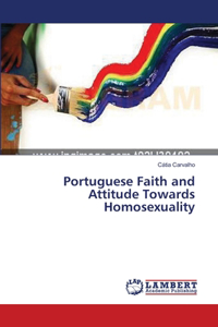 Portuguese Faith and Attitude Towards Homosexuality
