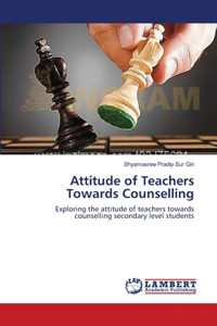 Attitude of Teachers Towards Counselling