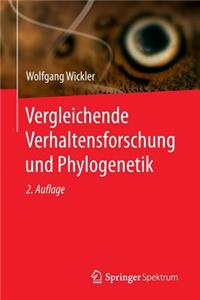 Vergleichende Verhaltensforschung Und Phylogenetik