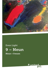 9 - Neun: Neun = Freuen