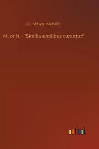 M. or N. - 