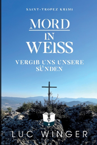 Mord in Weiß