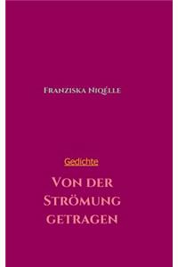 Von der Strömung getragen