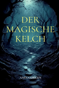 magische Kelch