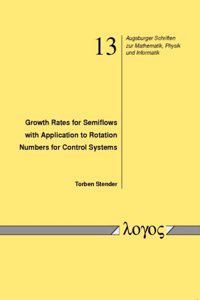 Growth Rates for Semiflows with Application to Rotation Numbers for Control Systems