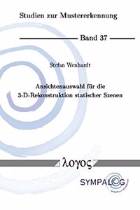 Ansichtenauswahl Fur Die 3-D-Rekonstruktion Statischer Szenen