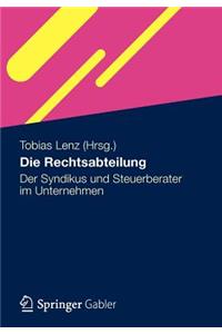 Die Rechtsabteilung: Der Syndikus Und Steuerberater Im Unternehmen