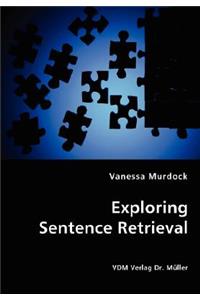 Exploring Sentence Retrieval