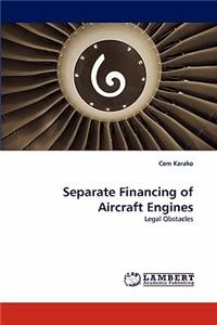 Separate Financing of Aircraft Engines