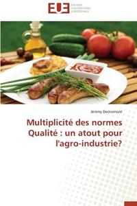 Multiplicité Des Normes Qualité