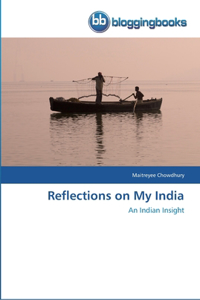 Reflections on My India