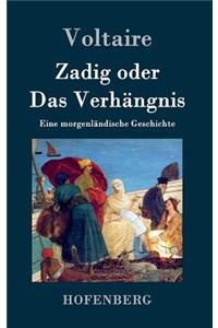 Zadig oder Das Verhängnis
