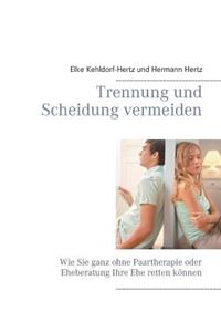 Trennung und Scheidung vermeiden