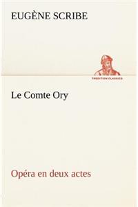 Comte Ory Opéra en deux actes