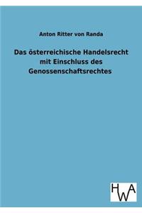 Das österreichische Handelsrecht mit Einschluss des Genossenschaftsrechtes