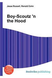Boy-Scoutz 'n the Hood