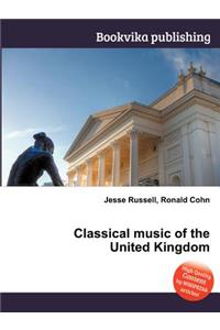 Classical Music of the United Kingdom