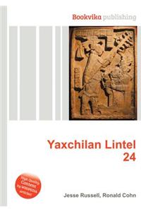 Yaxchilan Lintel 24