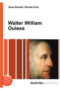 Walter William Ouless