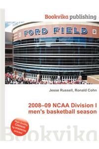 2008-09 NCAA Division I Men's Basketball Season