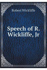 Speech of R. Wickliffe, Jr