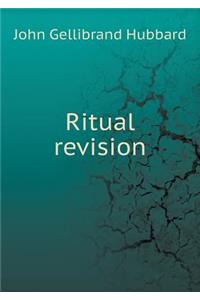 Ritual revision
