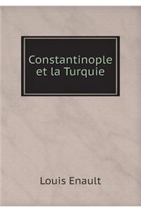 Constantinople et la Turquie