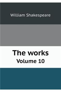 The works Volume 10