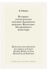 Historical and Statistical Description of Female Kindly Mother of God Monastery of Kadomsk