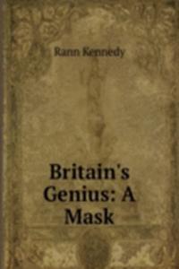 Britain's Genius: A Mask